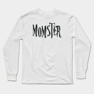 Momster - Mother Funny Halloween Long Sleeve T-Shirt